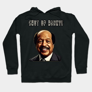 Shut Up Honky! Hoodie